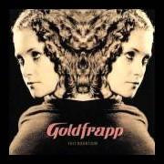 Le texte musical OOMPA RADAR de GOLDFRAPP est également présent dans l'album Felt mountain (2000)