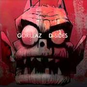 Le texte musical SPITTING OUT THE DEMONS de GORILLAZ est également présent dans l'album D-sides (2007)