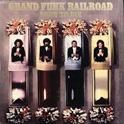 Le texte musical I FELL FOR YOUR LOVE de GRAND FUNK RAILROAD est également présent dans l'album Born to die (1976)