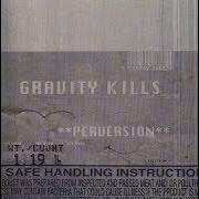 Le texte musical BELIEF (TO RUST) de GRAVITY KILLS est également présent dans l'album Perversion (1998)