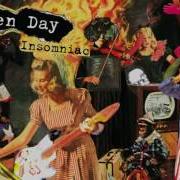 Le texte musical STUCK WITH ME de GREEN DAY est également présent dans l'album Insomniac (1994)