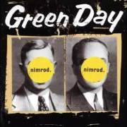 Le texte musical KING FOR A DAY de GREEN DAY est également présent dans l'album Nimrod (1997)