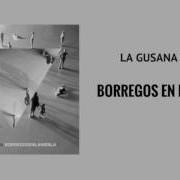 Le texte musical EJÉRCITO DE HORMIGAS de LA GUSANA CIEGA est également présent dans l'album Borregos en la niebla (2017)