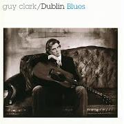 Le texte musical TRYIN' TO TRY de GUY CLARK est également présent dans l'album Dublin blues (1995)