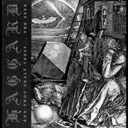 Le texte musical CANTUS FIRMUS IN A-MINOR de HAGGARD est également présent dans l'album And thou shalt trust... the seer (1997)
