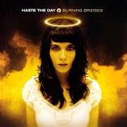 Le texte musical SUBTANCE de HASTE THE DAY est également présent dans l'album Burning bridges (2004)