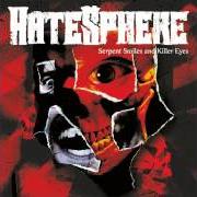Le texte musical FLOATING de HATESPHERE est également présent dans l'album Serpent smiles and killer eyes (2007)