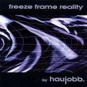 Le texte musical COLD COMFORT de HAUJOBB est également présent dans l'album Freeze frame reality (1995)