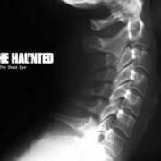 Le texte musical THE MEDICATION de HAUNTED est également présent dans l'album The dead eye (2006)
