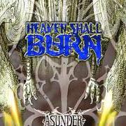 Le texte musical THE FOURTH CRUSADE de HEAVEN SHALL BURN est également présent dans l'album Asunder (2000)