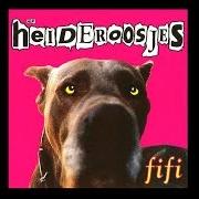 Le texte musical NOTHING FOR FREE de DE HEIDEROOSJES est également présent dans l'album Fifi (1996)