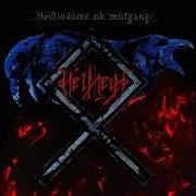 Le texte musical VITEN OG MOT (BEVISSTHET) de HELHEIM est également présent dans l'album Heidindomr ok motgangr (2011)