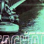 Le texte musical J'AI RELU "LE GRAND MEAULNES de HENRI TACHAN est également présent dans l'album Le pont mirabeau (1991)