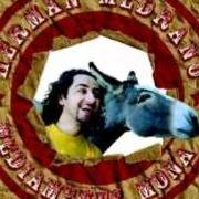 Le texte musical BATEXÀ SUI FOSSI de HERMAN MEDRANO est également présent dans l'album Mediamente mona (2005)