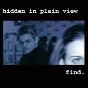 Le texte musical MICHAEL'S CREEK de HIDDEN IN PLAIN VIEW est également présent dans l'album Find [ep] (1993)
