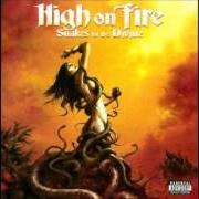 Le texte musical SNAKES FOR THE DIVINE de HIGH ON FIRE est également présent dans l'album Snakes for the divine (2010)
