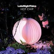 Le texte musical FINNEGANS WAKE de HOT CHIP est également présent dans l'album Late night tales: hot chip (2020)