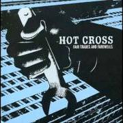 Le texte musical CONSONANTS de HOT CROSS est également présent dans l'album Fair trades & farewells - ep (2004)