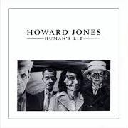 Le texte musical HUMAN'S LIB de HOWARD JONES est également présent dans l'album Humans lib (1984)