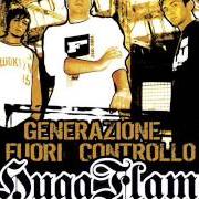 Le texte musical INVISIBILI de HUGA FLAME est également présent dans l'album Generazione fuori controllo (2006)