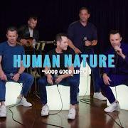 Le texte musical NOBODY JUST LIKE YOU de HUMAN NATURE est également présent dans l'album Good good life (2021)