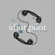 Le texte musical BOMBS AWAY de IDIOT PILOT est également présent dans l'album Blue blood (2019)