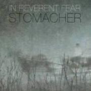 Le texte musical ALL RIPE de IN REVERENT FEAR est également présent dans l'album Stomacher (2006)