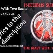 Le texte musical TAKE MY LUST de INKUBUS SUKKUBUS est également présent dans l'album The beast with two backs (2004)