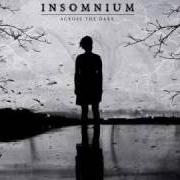 Le texte musical INTO THE EVERNIGHT de INSOMNIUM est également présent dans l'album Across the dark (2009)