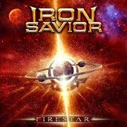 Le texte musical FIRESTAR de IRON SAVIOR est également présent dans l'album Firestar (2023)