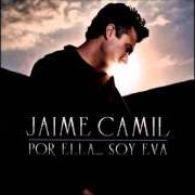 Le texte musical HOY de JAIME CAMIL est également présent dans l'album Por ella... soy eva (2012)