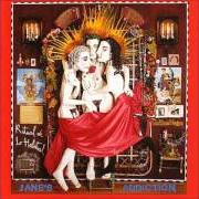 Le texte musical MY TIME de JANE'S ADDICTION est également présent dans l'album Jane's addiction (1987)