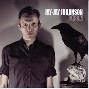 Le texte musical TIME IS RUNNING OUT de JAY JAY JOHANSON est également présent dans l'album Poison (2000)
