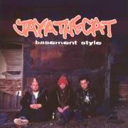 Le texte musical CAR CRASH de JAYA THE CAT est également présent dans l'album Basement style (2000)