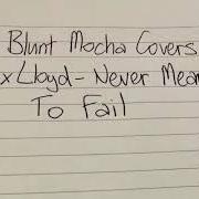 Le texte musical NEVER MEANT TO FAIL de ALEX LLOYD est également présent dans l'album Never meant to fail (2005)