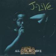 Le texte musical MCEE de J-LIVE est également présent dans l'album All of the above (2002)