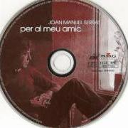 Le texte musical PARE de JOAN MANUEL SERRAT est également présent dans l'album Per al meu amic (1973)