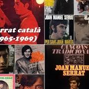 Le texte musical EN QUALSEVOL LLOC de JOAN MANUEL SERRAT est également présent dans l'album Com ho fa el vent (1968)