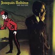 Le texte musical OIGA, DOCTOR de JOAQUIN SABINA est également présent dans l'album Hotel dulce hotel (1987)