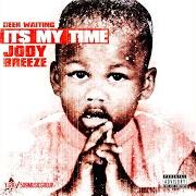 Le texte musical SUMMERTIME de JODY BREEZE est également présent dans l'album Been waiting it's my time (2014)