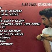 Le texte musical AQUEL ABRIL de ALEX UBAGO est également présent dans l'album Canciones impuntuales (2017)