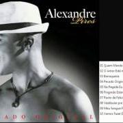 Le texte musical PACTO DE FELICIDADE de ALEXANDRE PIRES est également présent dans l'album Pecado original (2015)
