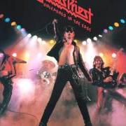 Le texte musical STARBREAKER de JUDAS PRIEST est également présent dans l'album Unleashed in the east (1979)