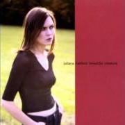 Le texte musical UNTIL TOMORROW de JULIANA HATFIELD est également présent dans l'album Beautiful creature (2000)