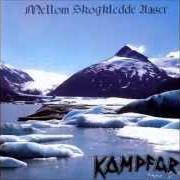 Le texte musical NAGLFAR/RAGNAROK de KAMPFAR est également présent dans l'album Mellom skogkledde aaser (1998)