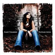 Le texte musical HOLLYWOOD de KASEY CHAMBERS est également présent dans l'album Wayward angel (2004)