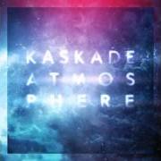 Le texte musical HOW IT IS de KASKADE est également présent dans l'album Atmosphere (2013)