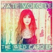 Le texte musical CAUGHT UP IN YOU de KATE VOEGELE est également présent dans l'album Wild card (2014)