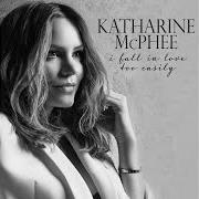 Le texte musical SOONER OR LATER (I ALWAYS GET MY MAN) de KATHARINE MCPHEE est également présent dans l'album I fall in love too easily (2017)
