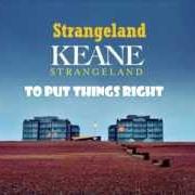 Le texte musical ON THE ROAD de KEANE est également présent dans l'album Strangeland (2012)